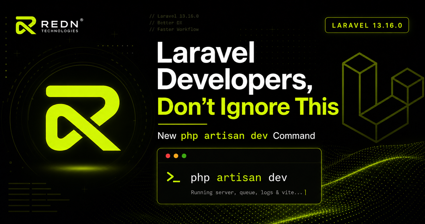Laravel Developers Must Read This: New php artisan dev Command in Laravel 13.16.0